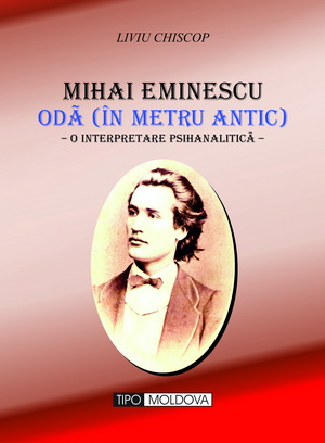 coperta carte mihai eminescu
oda (in metru antic)
 de liviu chiscop